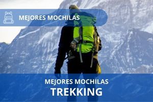 Mejores Mochilas Trekking